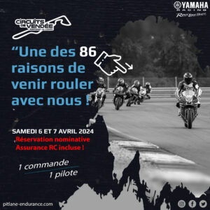 Samedi 6 & 7 Avril 2024 – Circuit de Vendée - 85